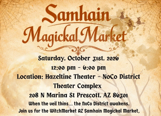 Samhain Magickal Market - October 31, 2026 - Prescott, AZ