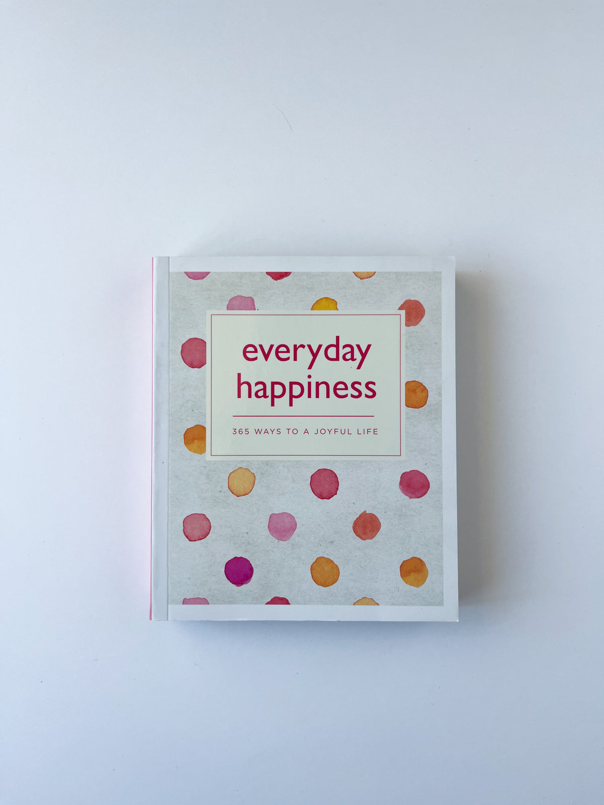 Everyday Happiness - 365 Ways to a Joyful Life - Not Every Libra