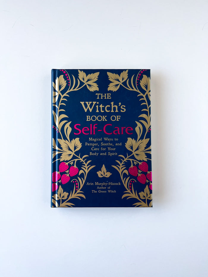 The Witch’s Book Of Self Care