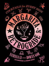 Microcosm Publishing & Distribution - Margarita in Retrograde: Cocktails for Every Sign - Not Every Libra