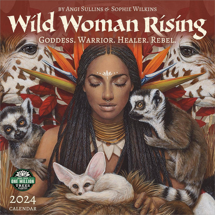 2024 Wall Calendar - Wild Woman Rising by Angi Sullens & Sophie Wilkins
