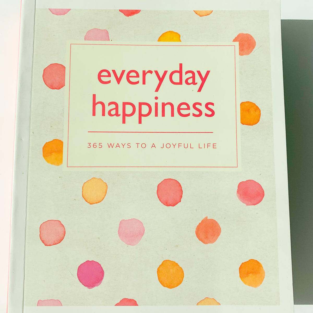 Everyday Happiness - 365 Ways to a Joyful Life - Not Every Libra