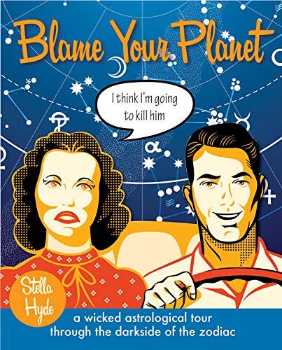 Blame Your Planet: A Wicked Astrological Tour - Not Every Libra