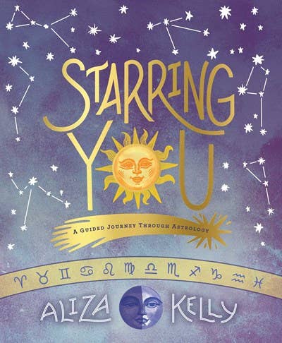 Starring You: A Guided Journey through Astrology - Not Every Libra